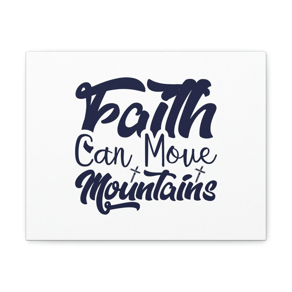 Scripture Walls Faith Can Move Mountains Matthew 21:21 Blue Letters Christian